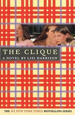 The Clique by Lisi Harrison