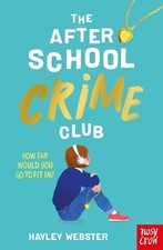 Hayley Webster The After School Crime Club (P...