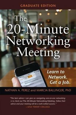 Graduate Ser.: 20-Minute Networking Meeting - Graduate Edition : Learn to...