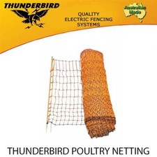 THUNDERBIRD POULTRY NETTING PREMIUM ELECTRIC FENCE 50m X 106cm CHICKEN FENCING