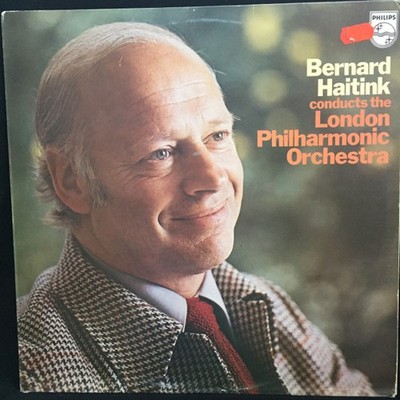 Bernard Haitink - Bernard Haitink Conducts The London Philharmonic Orchestra, LP