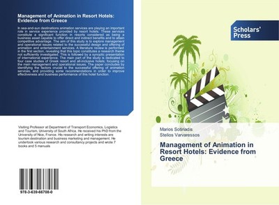 Management of Animation in Resort Hotels: Evidence from Greece Marios Sotiriadis