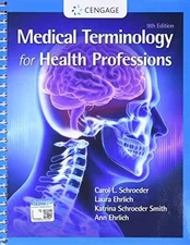 Medical Terminology for - Spiral-bound, by Ehrlich Ann; Schroeder - Good o