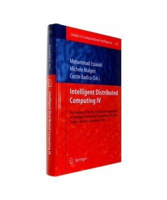 Intelligent Distributed Computing IV: Proceedings of the 4th International Sympo
