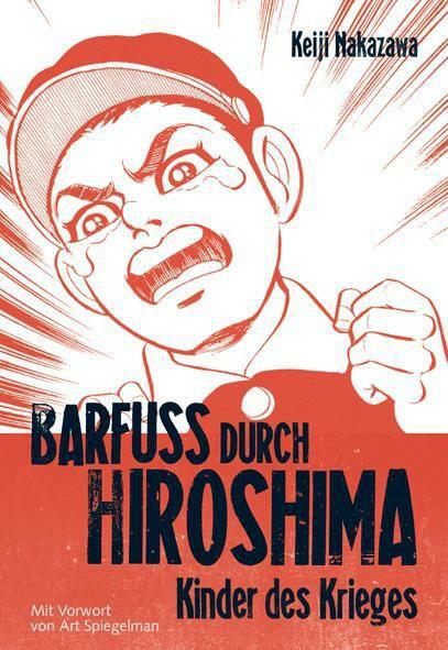 Thumbnail - Barfuß Durch Hiroshima 01. Kinder Des Krieges | Buch | 9783551775016