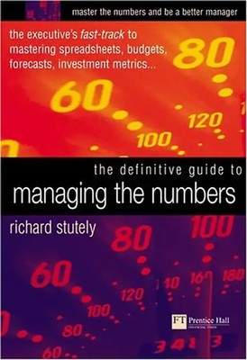 The Definitive Guide to Managing the Numbers (Definitive Guides (Financial Times