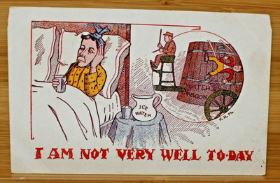 Vintage Postcard Funny Alcohol I Am Not Very Well Today Water Wagon Hangover