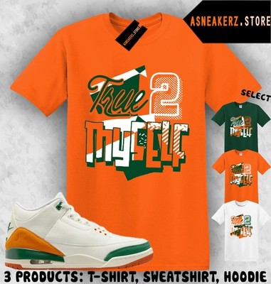 Shirt To Match SoleFly x AJ 3 Miami Sneaker Matching Tee True 2 Myself T-Shirt