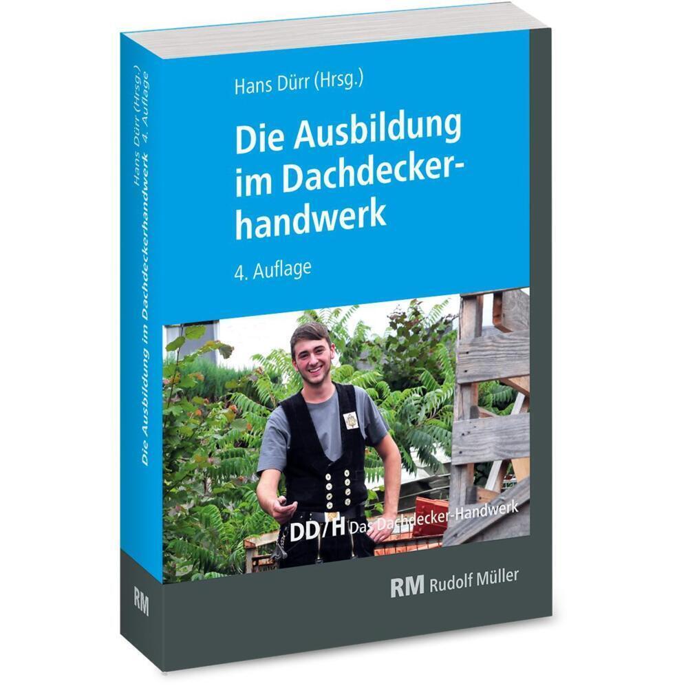 Thumbnail - Die Ausbildung Dachdeckerhandwerk | Lutz Gradner (u. A.) | 4. Auflage
