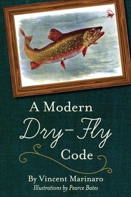 Vincent C Marinaro A Modern Dry-Fly Code (Paperback)