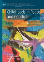 Childhoods In Peace And Conflict J. Marshall Beier