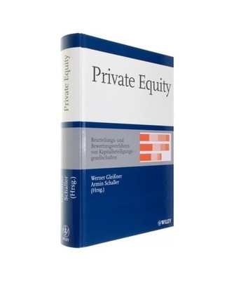 Private Equity - Beurteilungs- und Bewertungsverfahren von Kapitalbeteiligungsge