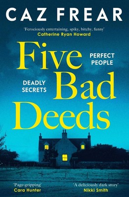 Five Bad Deeds | Caz Frear | englisch