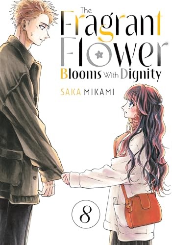 The Fragrant Flower Blooms With Dignity 8 by Saka Mikami 9798888771457 NEW