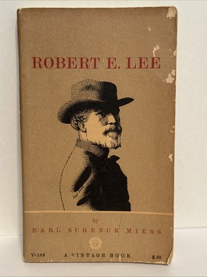 Robert E. Lee by Earl Schenck Miers Vintage 1961 Paperback