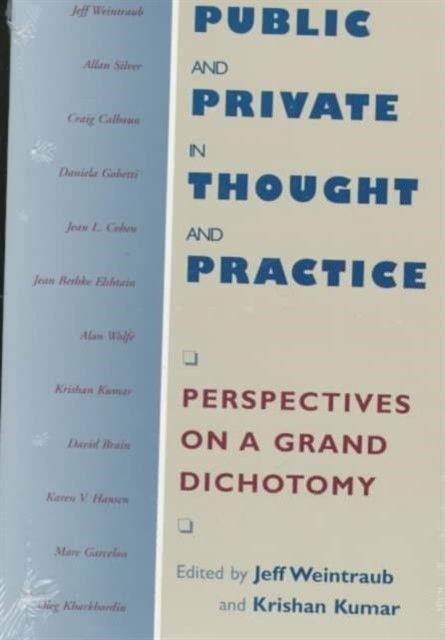 Public and Private in Thought and Practice by Jeff Weintraub PAPERBACK