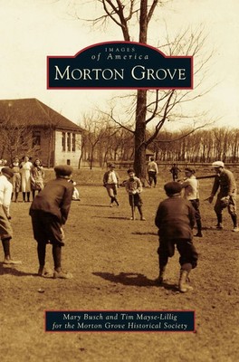 Mary Busch (u. a.) | Morton Grove | Buch | Englisch (2013) | Gebunden