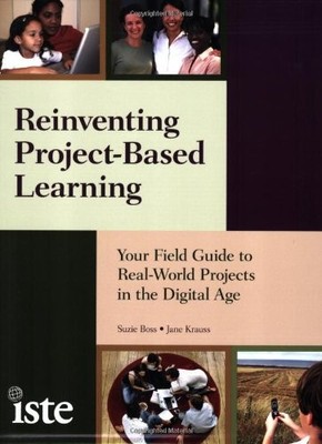 Reinventing Project-Based Learning: You..., Boss, Suzie