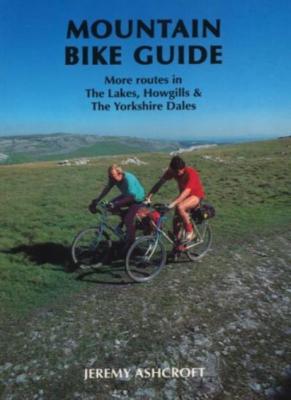 More Routes in the Lake District, the Howgills and the Yorkshire