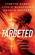 Targeted: (Clean Romantic Suspense Thriller Novella Collection) by 