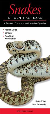 Snakes of Central Texas: A Guide to Common- pamphlet, 9780982551639, Pustejovsky
