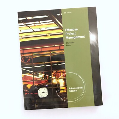 Effective Project Management 5th Edition by James Clements Jack Gido