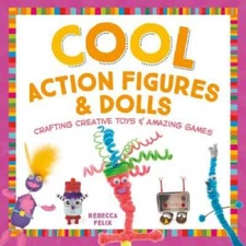Cool Action Figures  Dolls: Crafting Creative Toys  Amazing Games (Cool - GOOD
