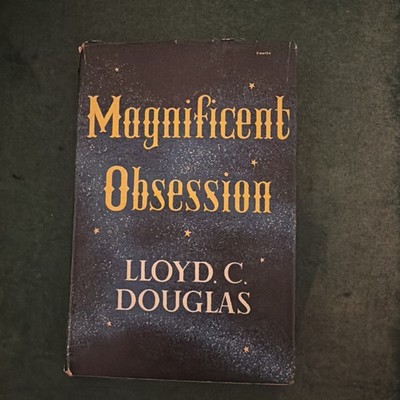 Magnificent Obsession Classic Novel by Lloyd C Douglas Vintage Hardcover DJ