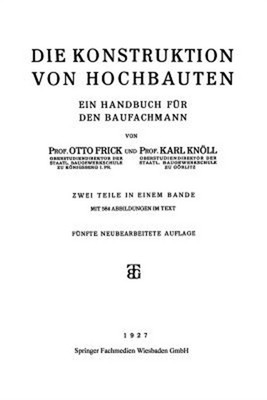 Die Konstruktion Von Hochbauten: Ein Handbuch F�r Den Baufachmann (Paperback or