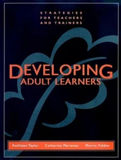 Developing Adult Learners: Strategi..., Fiddler, Morris
