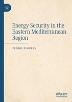 Energy Security In The Eastern Mediterranean Region Floros Flouros Taschenbuch
