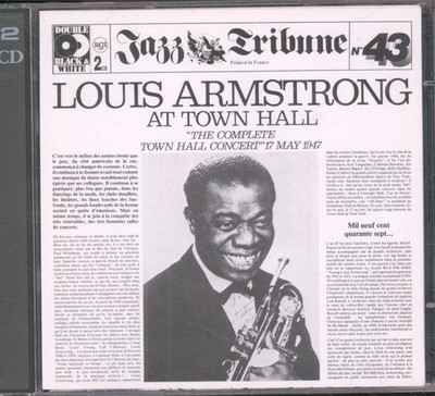 Louis Armstrong Louis Armstrong At Town Hall ''the Complete Town Hall Concert'' 17