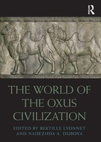 The World Of The Oxus Civilization | Bertille Lyonnet (U. A.) | Taschenbuch