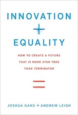 Innovation + Equality: How to Create a Future That Is More Star Trek Than Termin