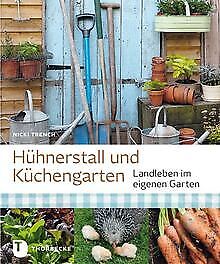 Hühnerstall und Küchengarten - Landleben im eigen... | Buch | Zustand akzeptabel - Bild 1 von 1
