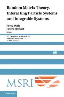 Percy Deift (u. a.) | Random Matrix Theory, Interacting Particle Systems, and...