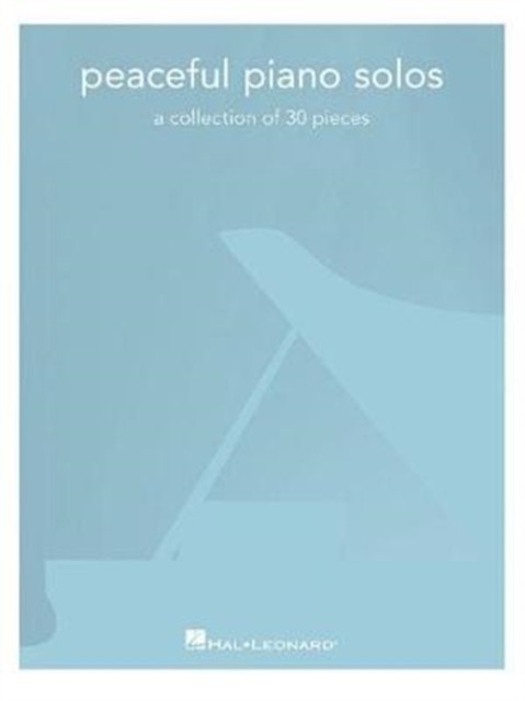 Peaceful Piano Solos by Hal Leonard Publishing Corporation (Book)