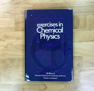 Exercises in Chemical Physics by Riter, 1972 HCDJVG Gordon & Breach
