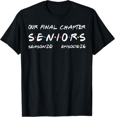 Our Final Chapter Seniors 2026 Shirt Graduation Senior 2026 Graphic Tee S-4XL
