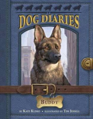 Dog Diaries #2: Buddy - Paperback By Klimo, Kate - VERY GOOD