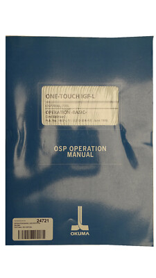 OP-Basic Nr.3867-E-R1 LE32-034-R3 Okuma OSP OP Manual OSP7000/700L 3rd Edition