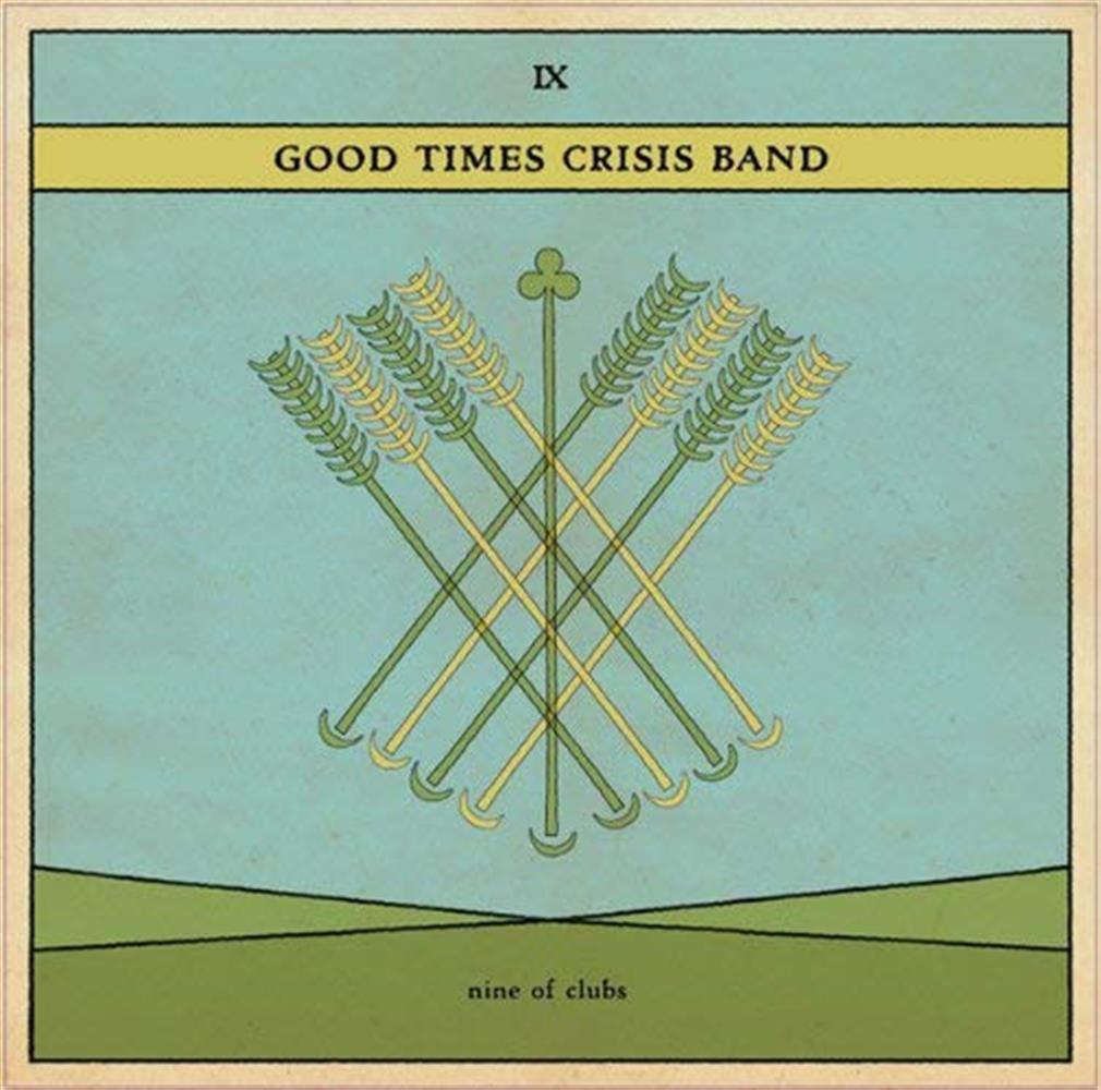 Nine Of Clubs - Good Times Crisis Band (Audio CD)