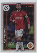 2023-24 Topps Merlin UEFA Club Competitions Refractor Bruno Fernandes #79