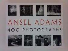 Ansel Adams: 400 Photographs by Ansel Adams 2013, Trade Paperback 