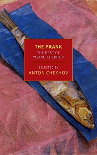 The Prank (New York Review Books Classics) By Maria Bloshteyn