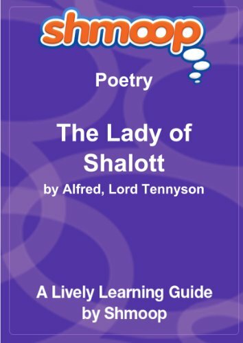 lady of shalott shmoop lady of shalott shmoop