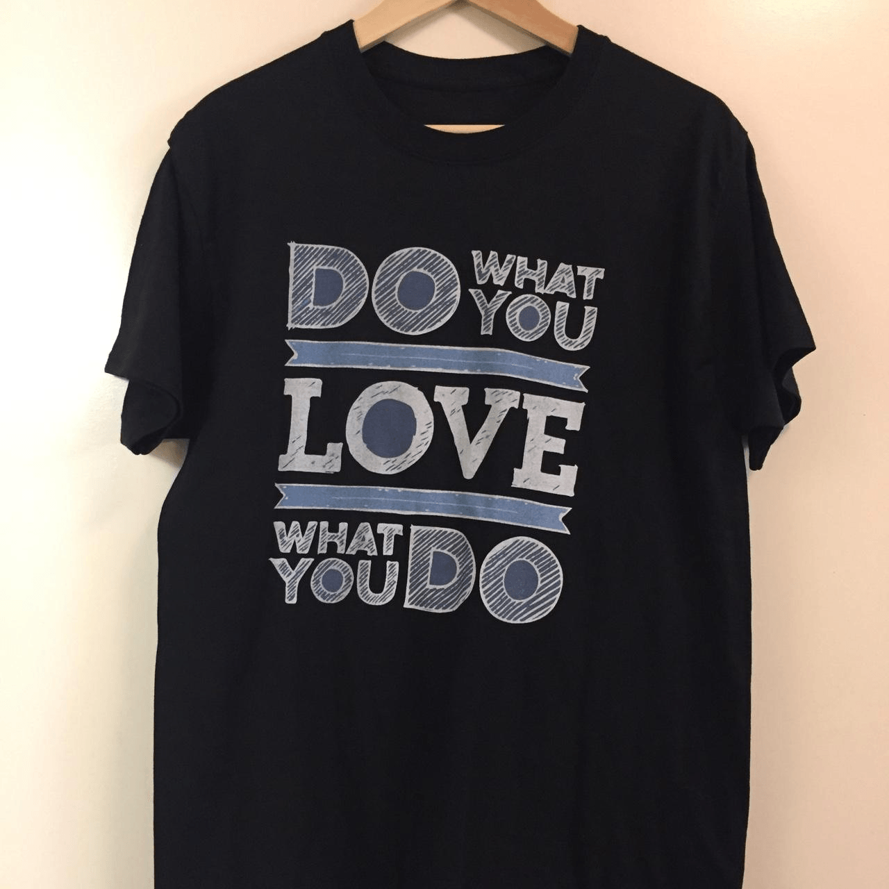 So What You Love Medium T-Shirt