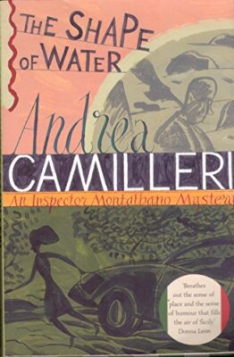 The Shape of Water (Inspector Montalbano Mysteries) By Andrea Camilleri