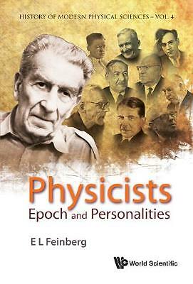 Physiker Epoche Persönlichkeiten Geschichte Moderne Physikalische Wissenschaften F  9789812834164