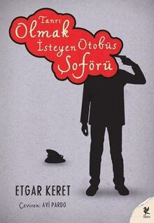 Tanri Olmak Isteyen Otobüs Soförü von Etgar Keret | Buch | Zustand gut